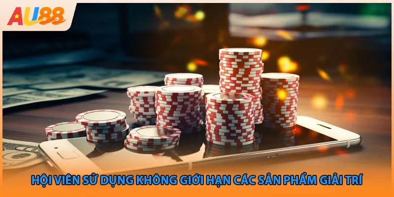 Hội viên sử dụng không giới hạn các sản phẩm giải trí 