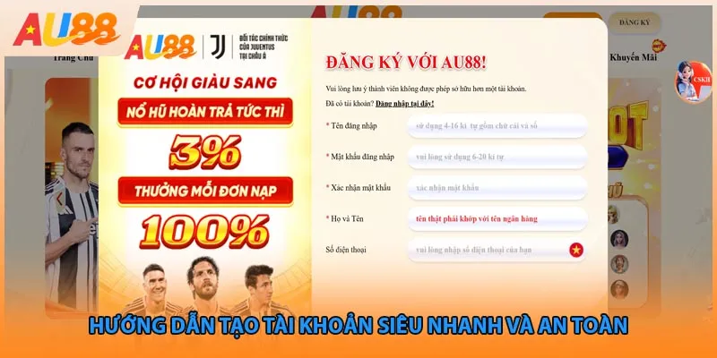 Hướng dẫn tạo tài khoản siêu nhanh và an toàn