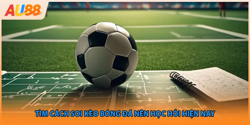 Tìm cách soi kèo bóng đá nên học hỏi hiện nay