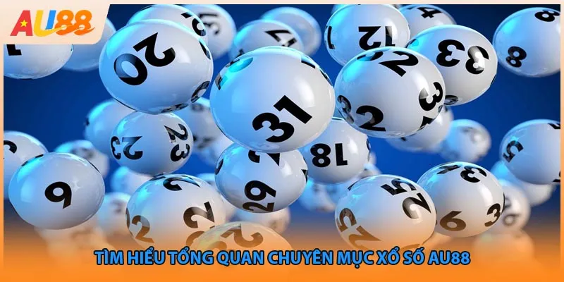 Giới thiệu xổ số Au88