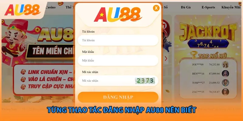 Từng thao tác đăng nhập Au88 nên biết